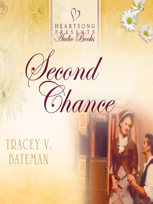 Title details for Second Chance by Tracy Bateman - Available